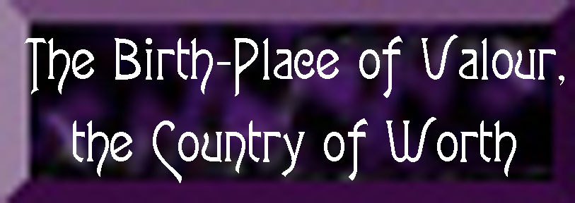 Writer's Challenge - Anne - The Birth-Place of Valour, the Country of Worth