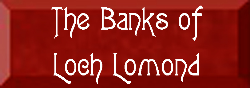 Writer's Challenge - Stephanie - The Banks of Loch Lomond
