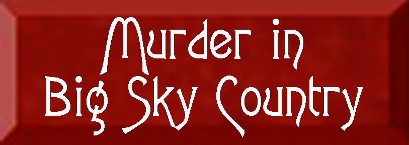 Murder in Big Sky Country