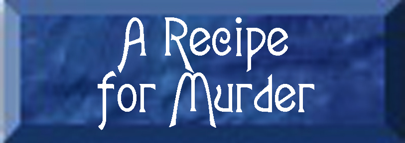 A Recipe for Murder