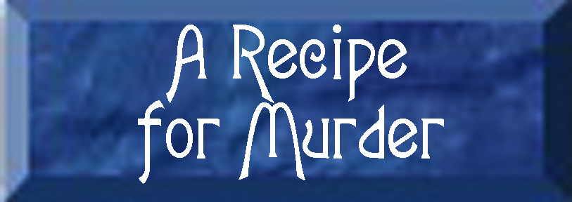 A Recipe For Murder